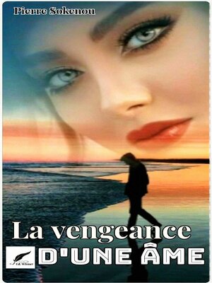 cover image of La vengeance d'une âme